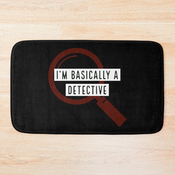 Item preview, I'm Basically A Detective designed and sold by SquidAndBear.