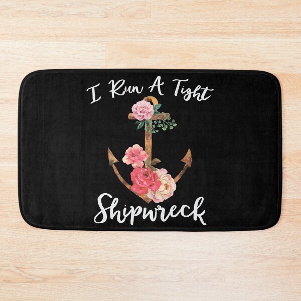 Item preview, I RUN A TIGHT SHIPWRECK Funny Gift For Women designed and sold by MagicBoutique.