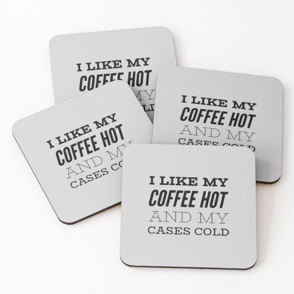 Item preview, I Like My Coffee Hot And My Cases Cold designed and sold by SquidAndBear.