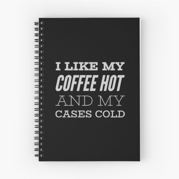 Item preview, I Like My Coffee Hot And My Cases Cold designed and sold by SquidAndBear.