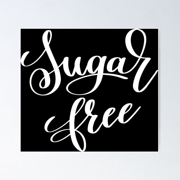 Item preview, Sugar Free Inspirational and Motivational Quotes designed and sold by ProjectX23.