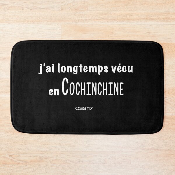 Item preview, I have long lived in Cochinchina oss117 quote designed and sold by Catcrea.