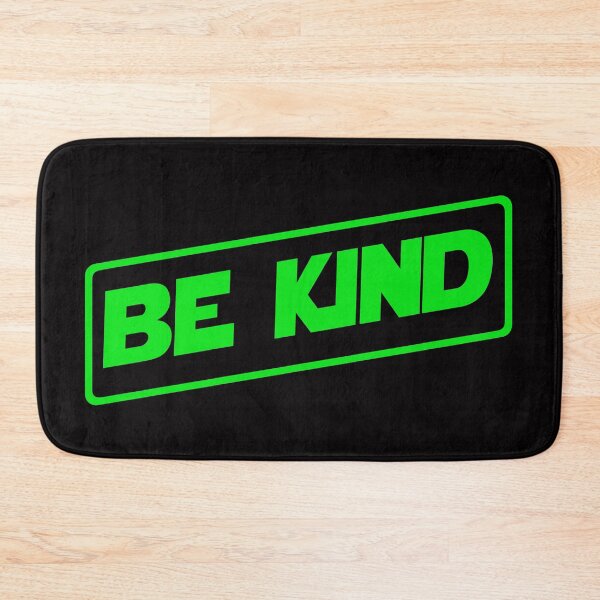 Item preview, Be Kind to everyone (Green) designed and sold by DafyddEm.