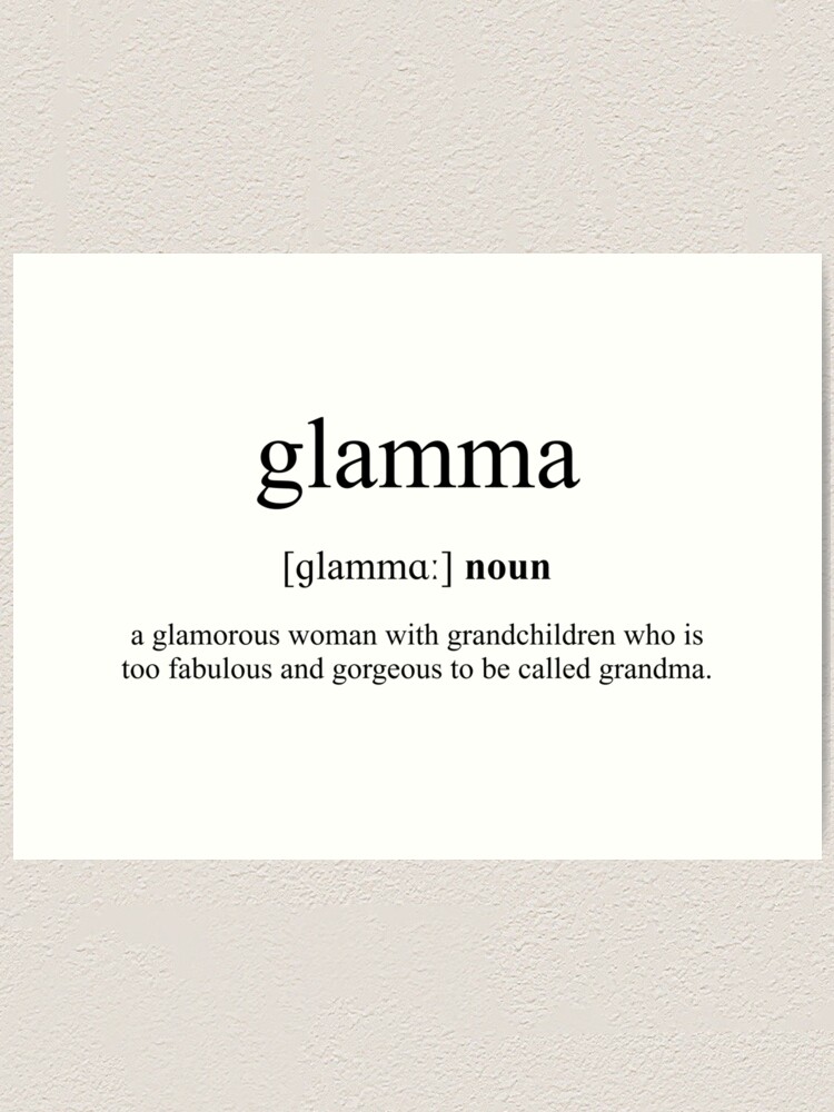Funny Dictionary Glamma Grandma Definition T-Shirt Funny Dictionary Glamma Grandma Definition T-Shirt