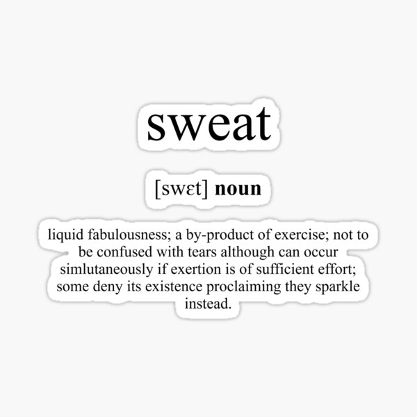 "Sweat Definition Dictionary Collection" Sticker for Sale by