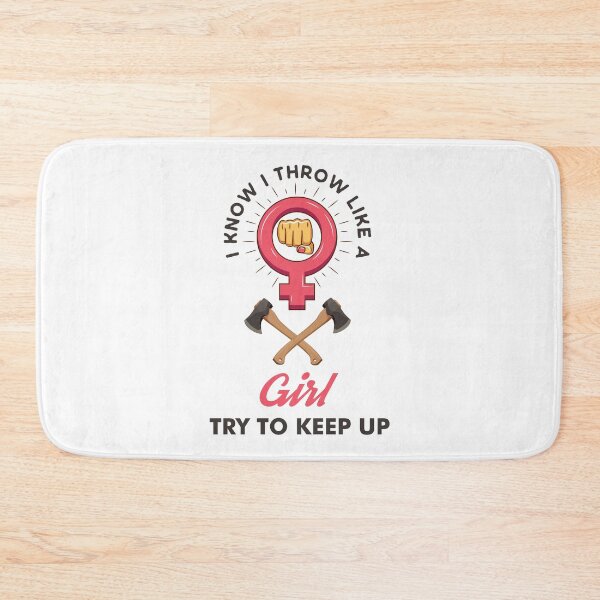 Item preview, Axe Throwing I Know I Throw Like A Girl Try To Keep Up Light designed and sold by funnierthanthou.