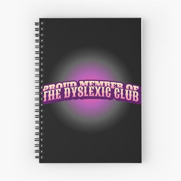 Item preview, Dyselxic TSHIRT - Proud Member of the Dyslexic Club designed and sold by domdjs4239.