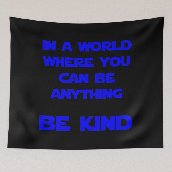 Item preview, BE KIND (Blue) designed and sold by DafyddEm.