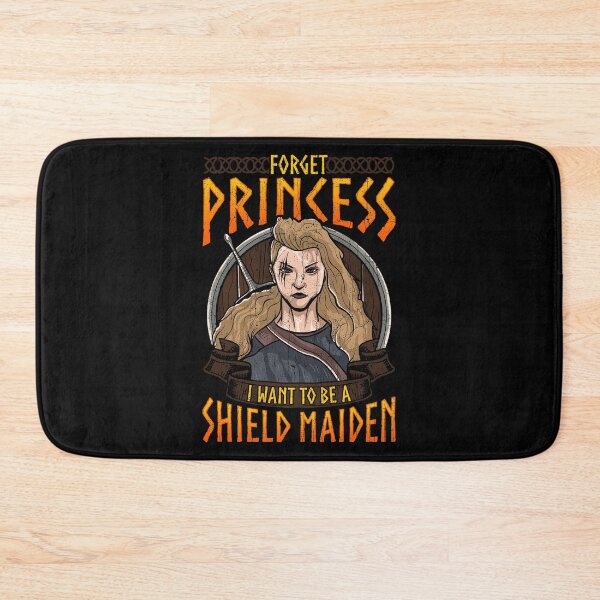 Item preview, Forget Princess I Want To Be A Shield Maiden designed and sold by perfectpresents.