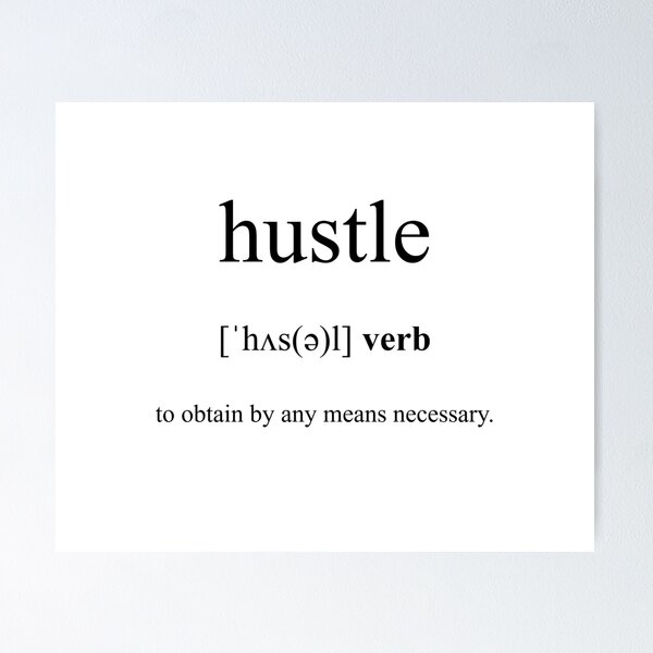 Artikel-Vorschau von Hustle (hetzen) Definition | Dictionary Collection, designt und verkauft von Designschmiede.