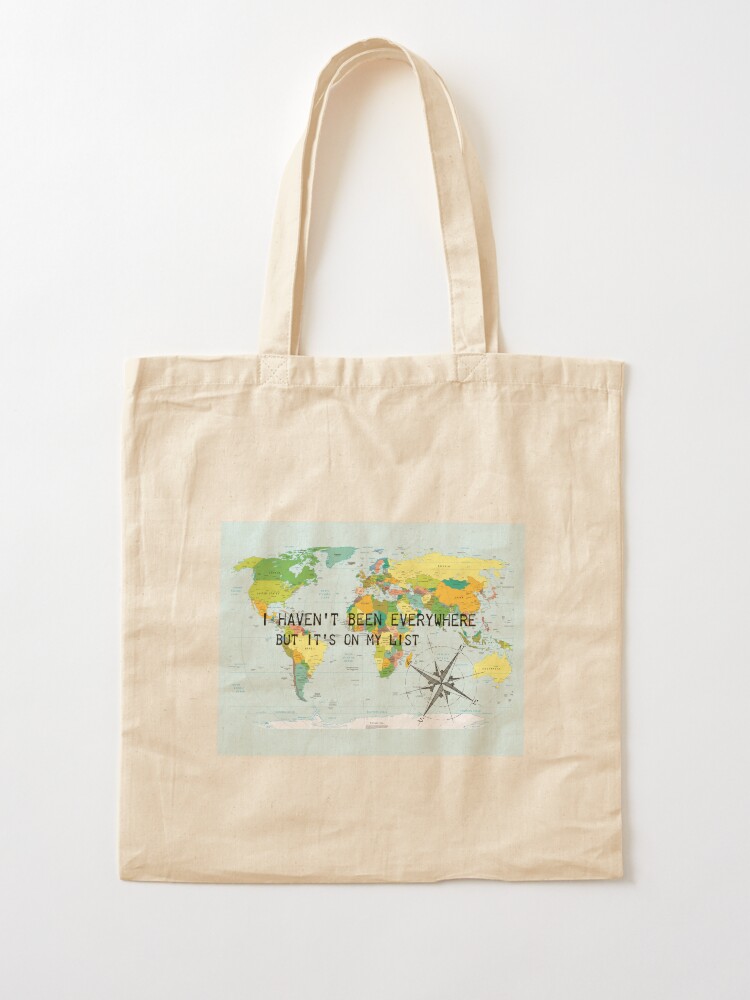 Alternate view of I haven't been everywhere but it's on my list - travel quote Tote Bag