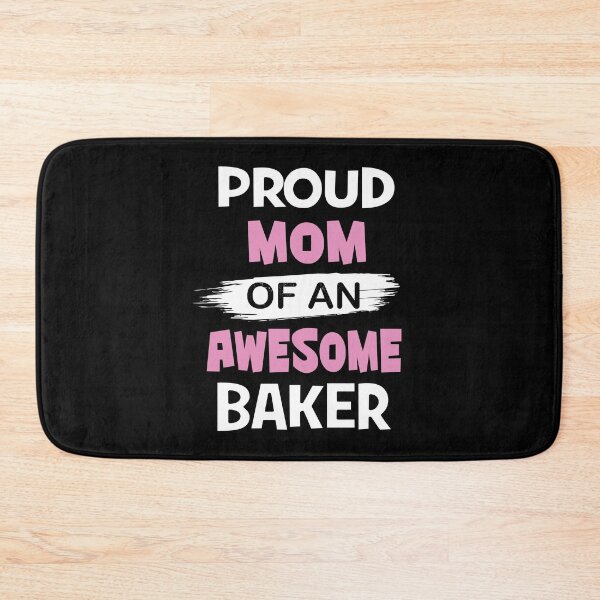 Item preview, Proud Mom Of An Awesome Baker - Funny Baking design designed and sold by Grabitees.
