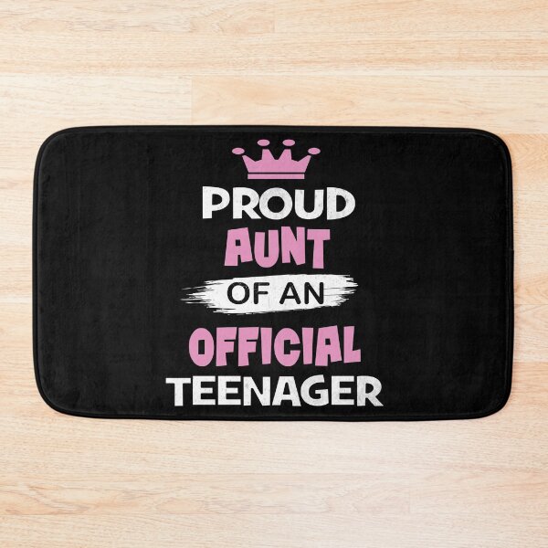 Item preview, Proud Aunt of an Official Teenager, 13th B-Day Party graphic designed and sold by Grabitees.