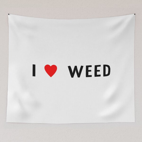 Item preview, I love weed designed and sold by Troy Jacobson.