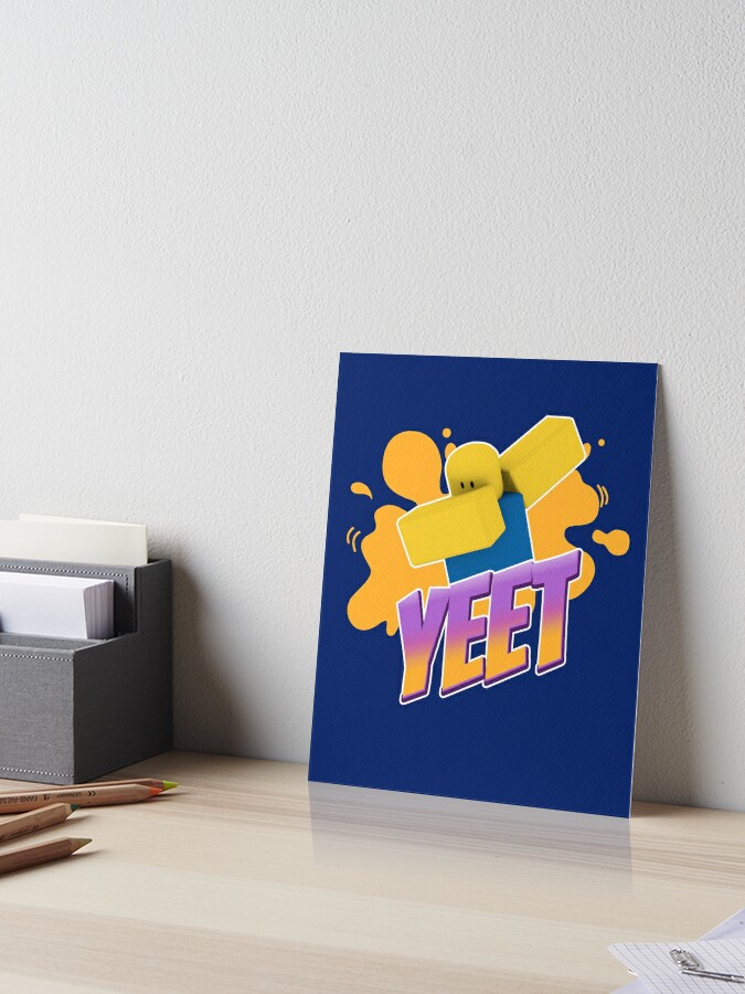 Yeet Meme Roblox Dabbing Dancing Dab Noob Gamer Boy Gamer Girl Gift Idea Art Board Print By Smoothnoob Redbubble - roblox dabbing dancing dab noobs meme gamer gift iphone case cover by smoothnoob redbubble