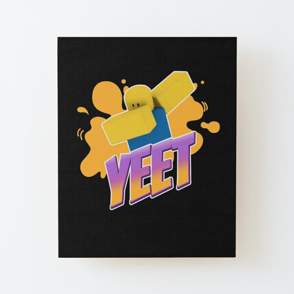 Ya Yeet Roblox Id - yeet roblox decal id