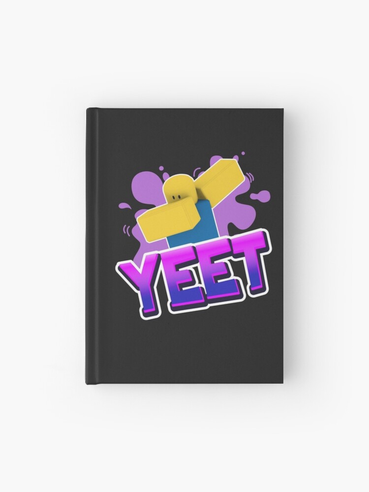 Yeet Dank Meme Roblox Dabbing Dancing Dab Noob Gamer Boy Gamer Girl Gift Idea Hardcover Journal By Smoothnoob Redbubble - roblox dabbing stickers redbubble