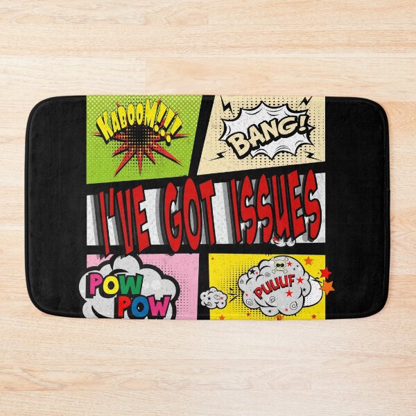 Item preview, I've Got issues Comic Humor  designed and sold by YELLOWCITY806.
