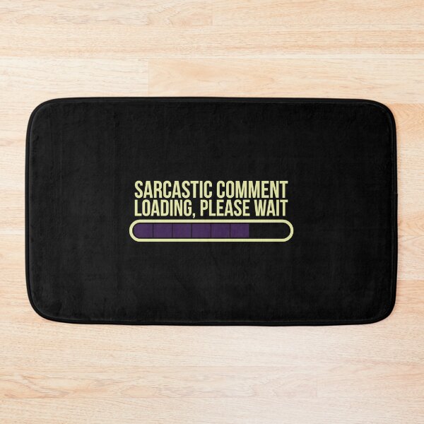 Item preview, sarcastic comment  designed and sold by pirminio.