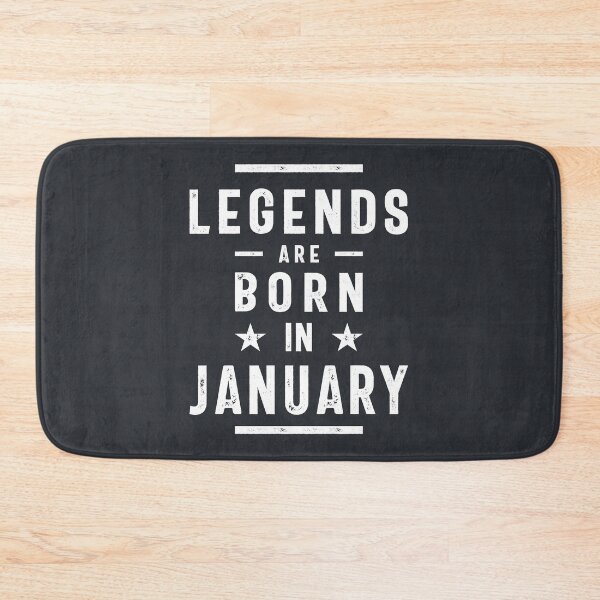 Item preview, January Birthday Gift Legends Are Born In January designed and sold by cidolopez.