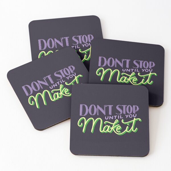 Item preview, Don't stop until you make it - Green designed and sold by Carol Esteves.