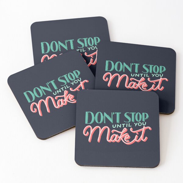 Item preview, Don't stop until you make it - Pink designed and sold by Carol Esteves.