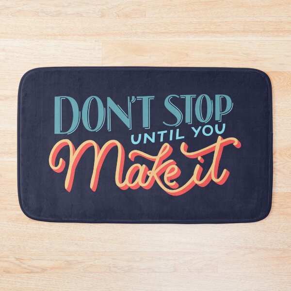 Item preview, Don't stop until you make it - Yellow designed and sold by Carol Esteves.