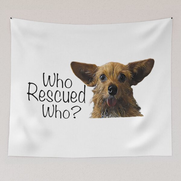Item preview, Who Rescued Who? designed and sold by KaloraDesigns.