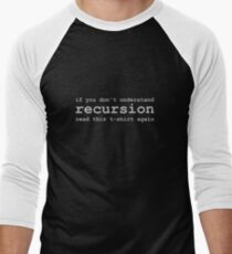 Understanding Recursion Men's Baseball ¾ T-Shirt