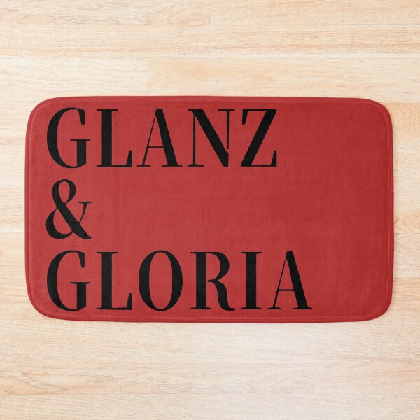 Item preview, Glanz und Gloria German Phrase designed and sold by Dator.