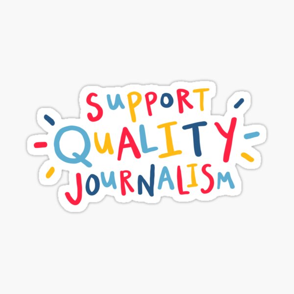 support quality journalism rainbow quote lettering design Sticker