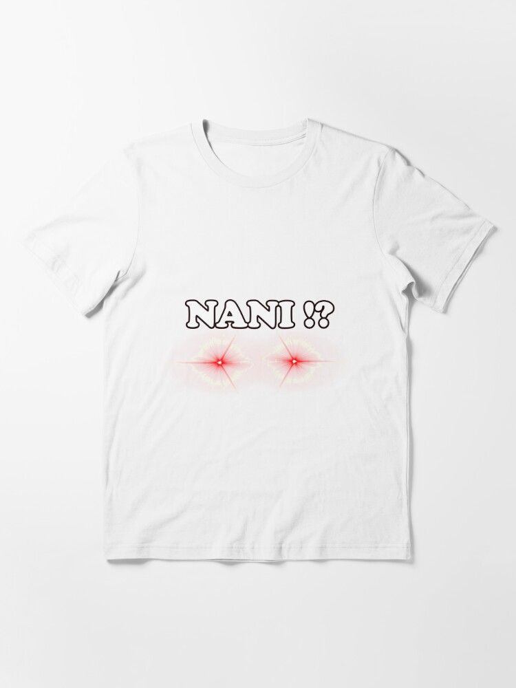  Nani Not a Friend Funny Japan Anime Meme Women Girls Gift  T-Shirt : Clothing, Shoes & Jewelry