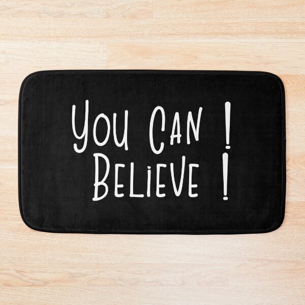 Item preview, You Can! Believe! Black & White designed and sold by Tatu's Brand.
