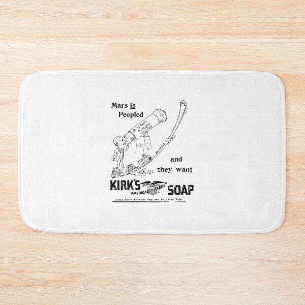 Item preview, Mars is peopled! and they want Kirk's American Family Soap designed and sold by AvengingMeteor.
