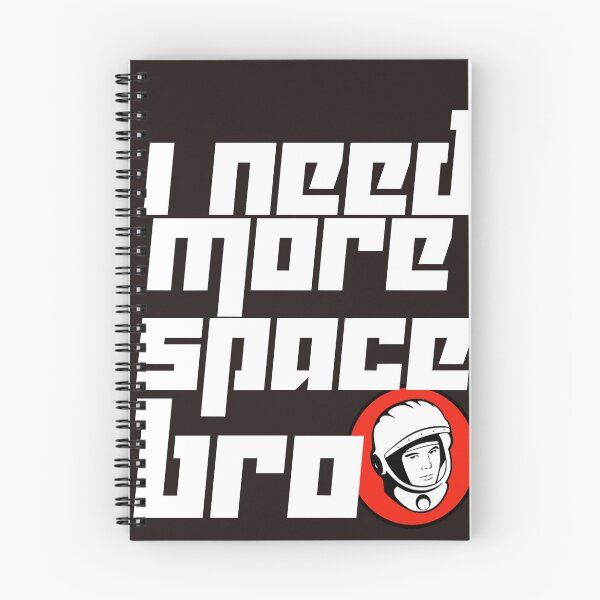 Item preview, I need more space BRO! designed and sold by MoTeesMo.