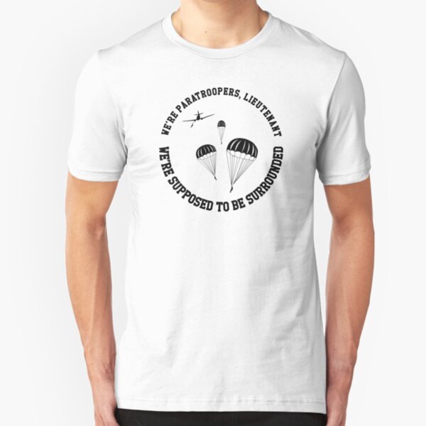 We're Supposed to be Surrounded Slim Fit T-Shirt