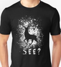 See? Unisex T-Shirt