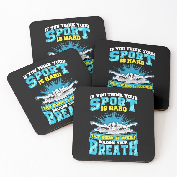 Item preview, If You Think Your Sport Is Hard Try Swimming designed and sold by perfectpresents.