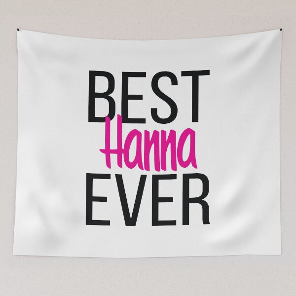 Item preview, Hanna Best Ever Hannah.  My Name is Hannah. Hana designed and sold by ProjectX23.