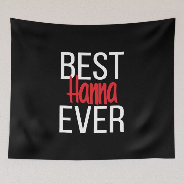 Item preview, Hanna Best Ever Hannah.  My Name is Hannah. Hana designed and sold by ProjectX23.
