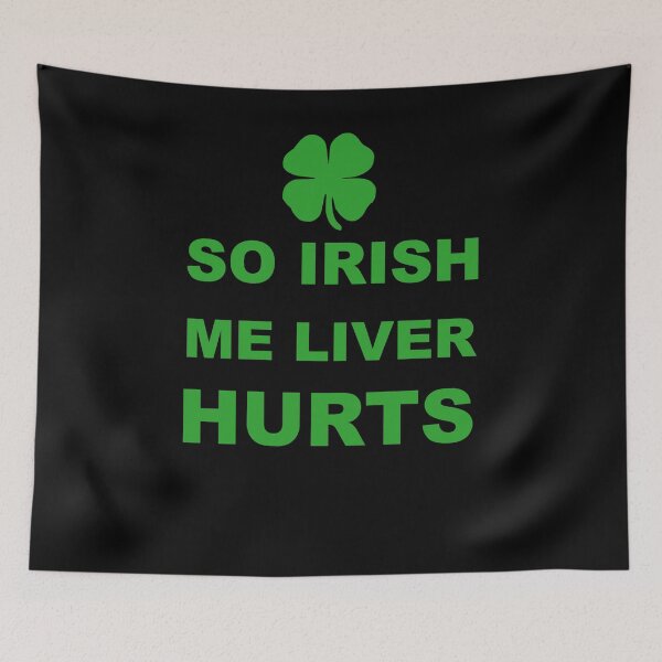Item preview, So Irish Me Liver Hurts Funny Meme Clover Shamrock St. Patrick's Day designed and sold by Draculaura2009.