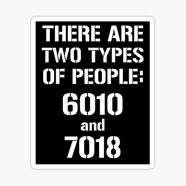 Item preview, Stick Welding Two Type Of People 7010 and 7018 Funny Welders Design designed and sold by Skyline-Designs.