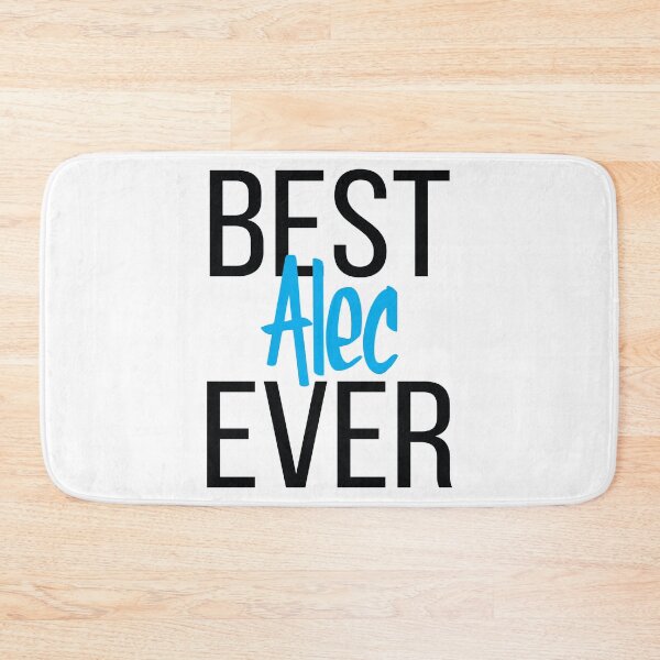 Item preview, Alec Best Ever My Name is Alec. Aleck is a Scottish form of Alex designed and sold by ProjectX23.