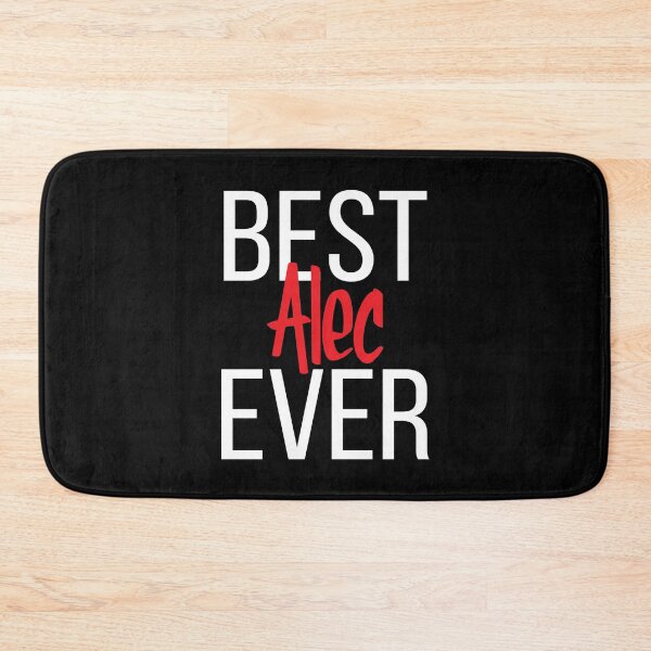 Item preview, Alec Best Ever My Name is Alec. Aleck is a Scottish form of Alex designed and sold by ProjectX23.