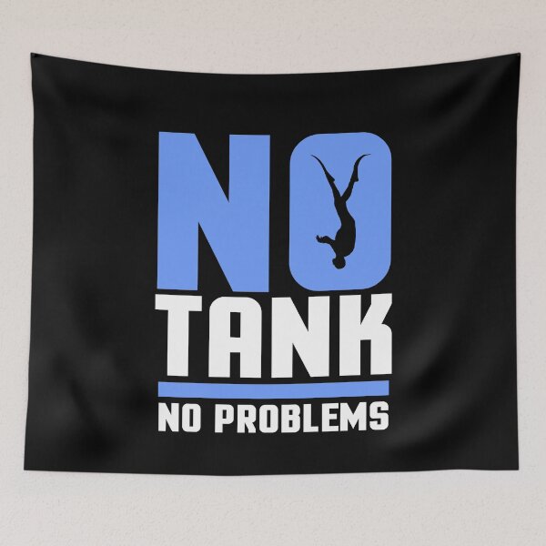 Item preview, no tank no problems diving divers water hobby designed and sold by redshirtz.