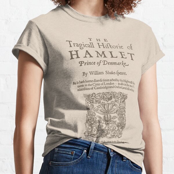 Shakespeare, Hamlet 1603 Camiseta clásica