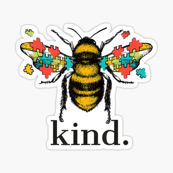 "Autism Awareness Bee Kind Puzzle Pieces" Sticker By Jonrygg | Redbubble