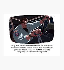 Stuntman Mike Photographic Print