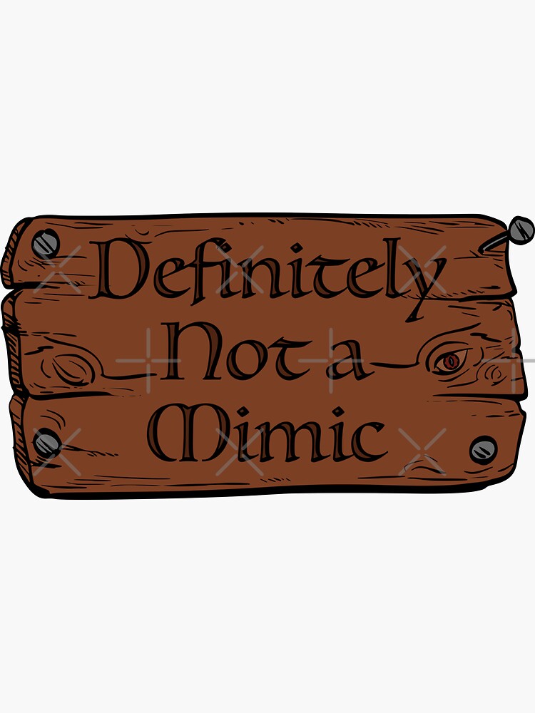 Thumbnail 3 of 3, Sticker, Definitely not a Mimic designed and sold by RavenWake.