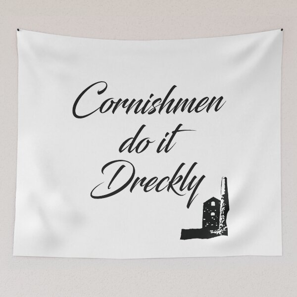 Item preview, Cornishmen Do It Dreckly slogan  designed and sold by  Roscorla Photography.
